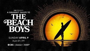 <B>CBS PRESENTS "A GRAMMY SALUTE TO THE BEACH BOYS" APRIL 9 ON CBS</B>